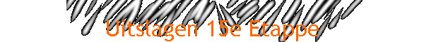 Uitslagen 15e Etappe
